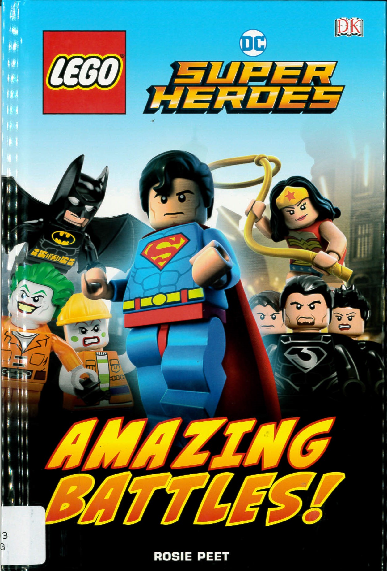 LEGO DC super heroes: Amazing battles! /