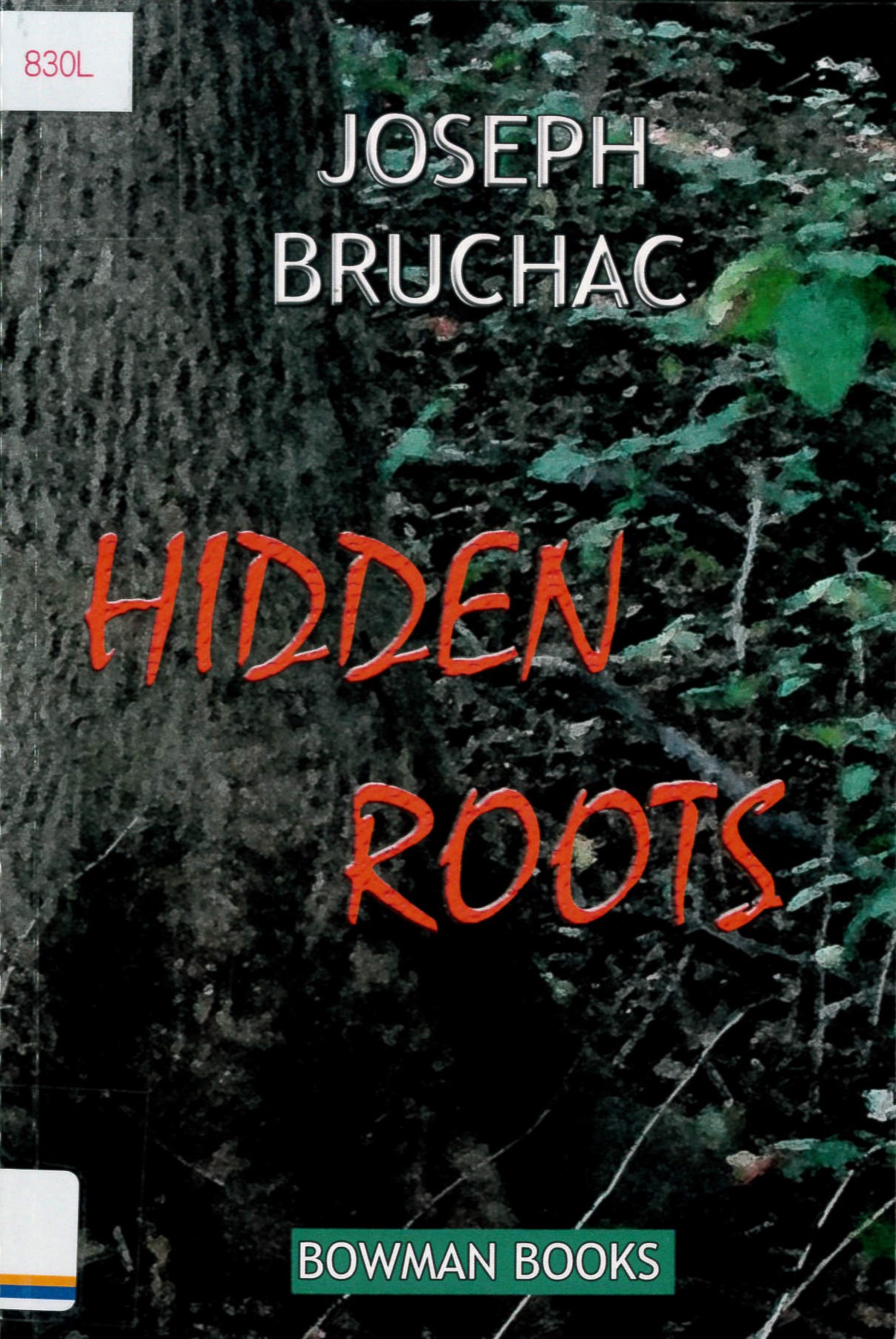 Hidden roots /