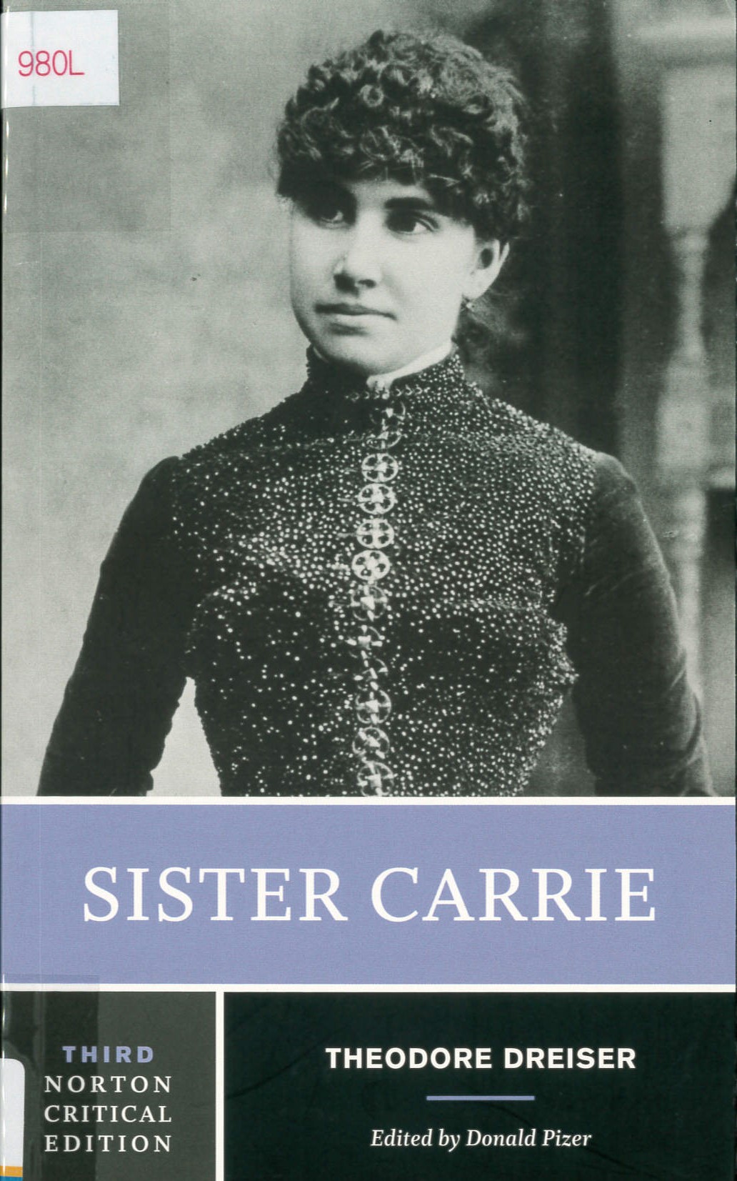 Sister Carrie : an authoritative text, backgrounds, and sources criticism /