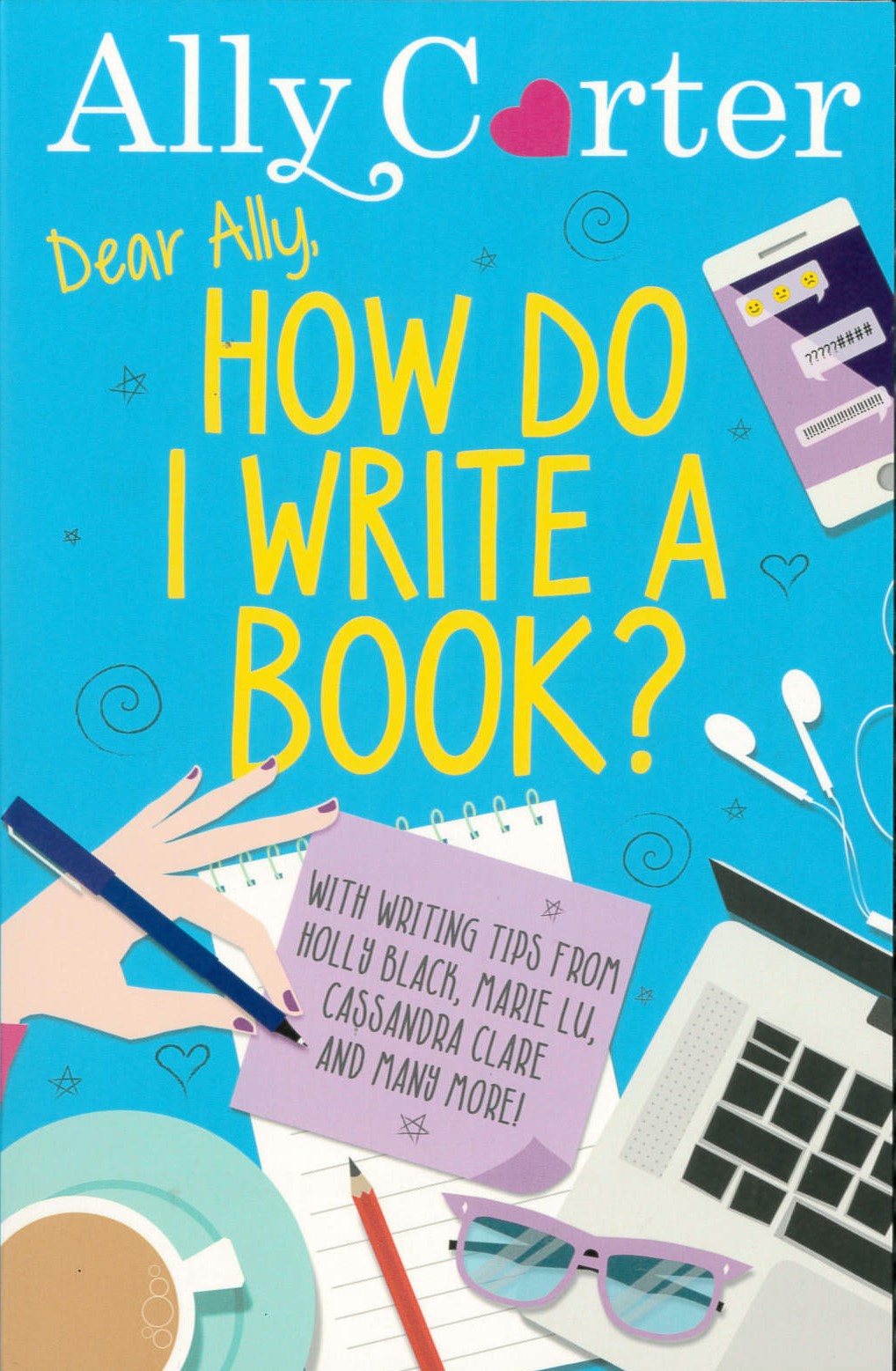 Dear Ally, how do I write a book? /
