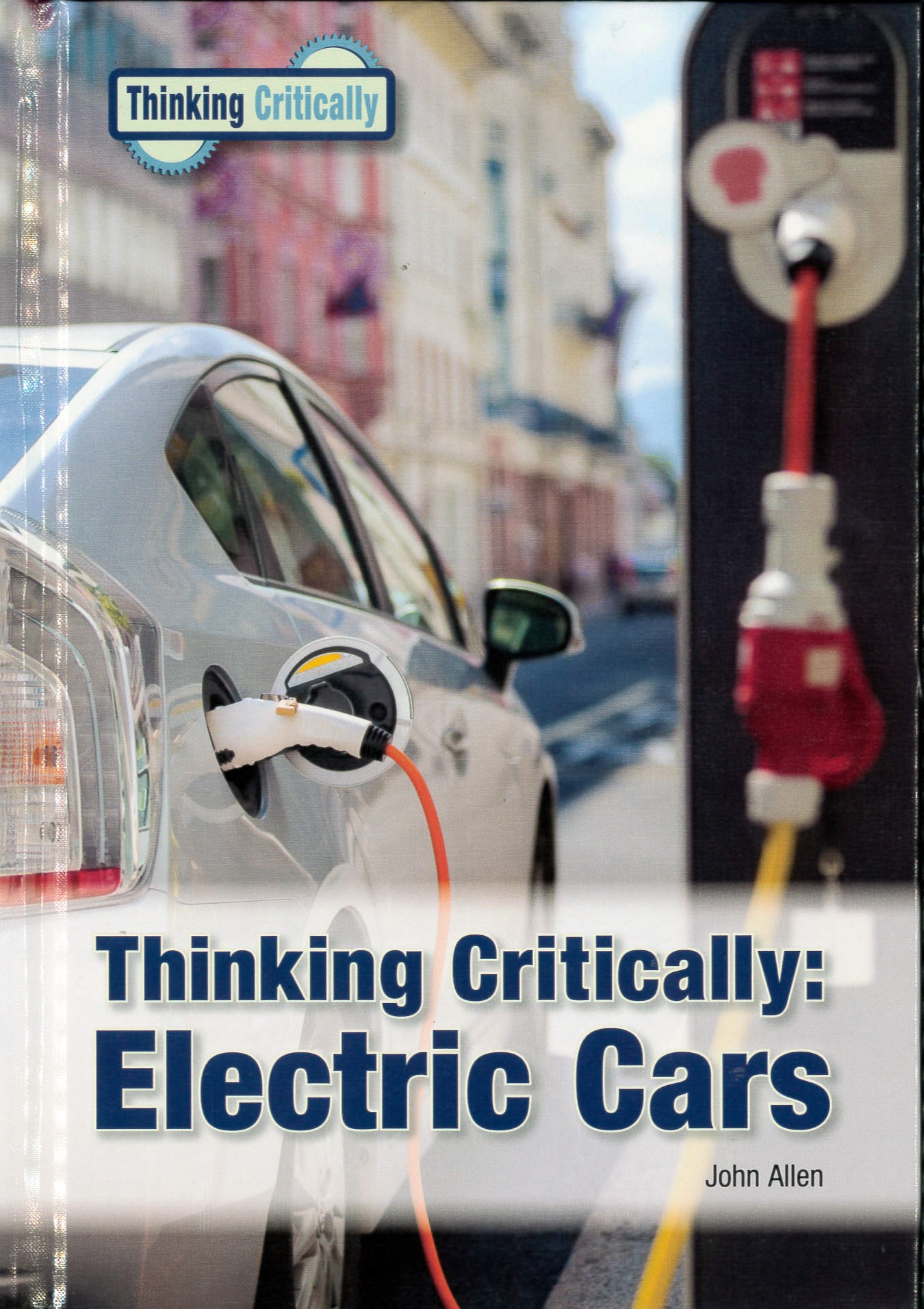 Thinking Critically : Electric Cars /