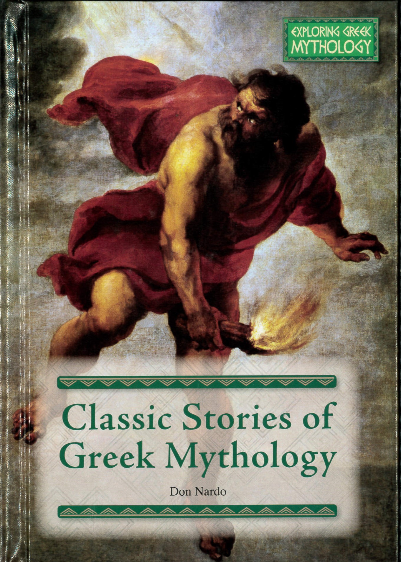Classic Stories of Greek Mythology /