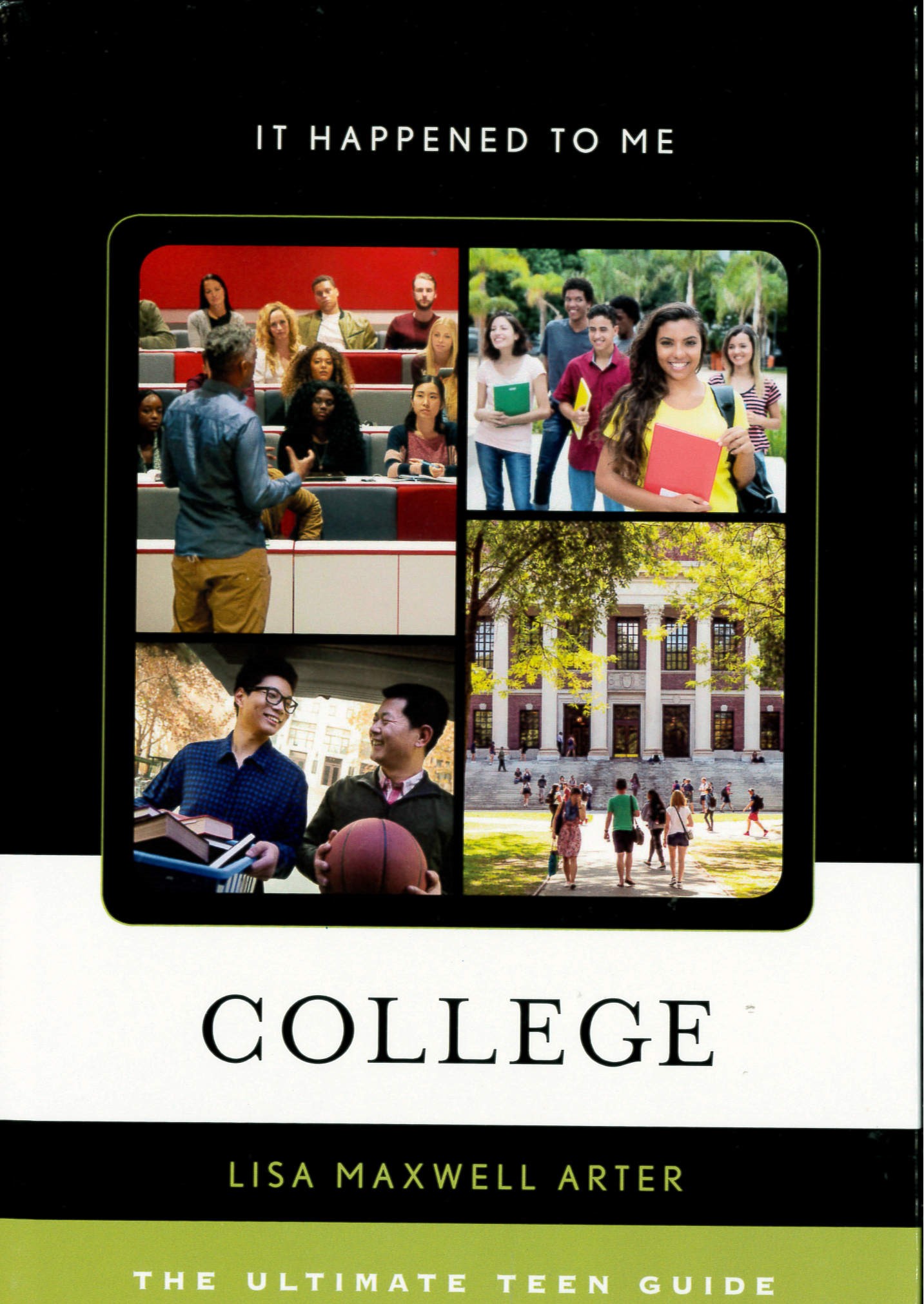 College : The Ultimate Teen Guide /