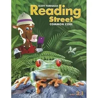 Scott Foresman Reading street common core [Student Edition ] Grade 3.1 /