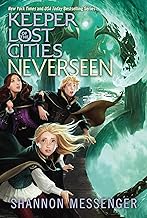 Keeper of the lost cities (4) : Neverseen /