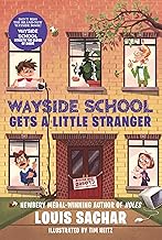 Wayside School (3) : Wayside School gets a little stranger /