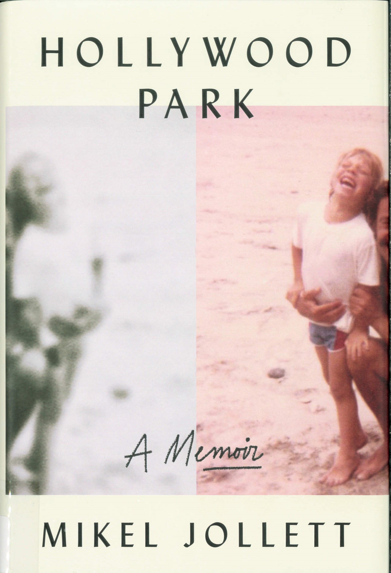 Hollywood Park : a memoir /