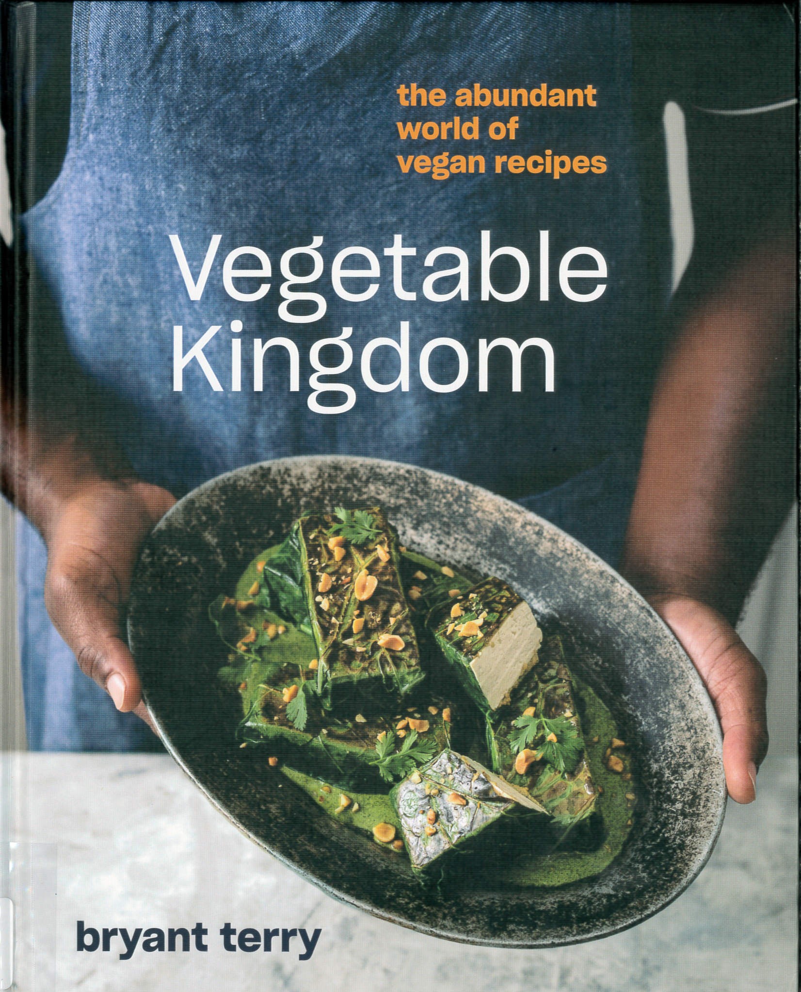 Vegetable kingdom : the abundant world of vegan recipes /