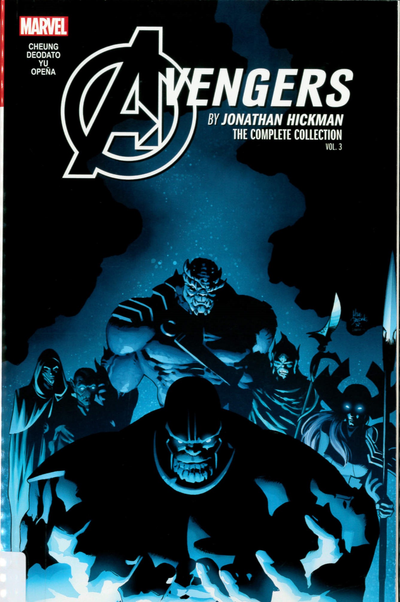 Avengers by Jonathan Hickman : The Complete Collection Vol. 3 /
