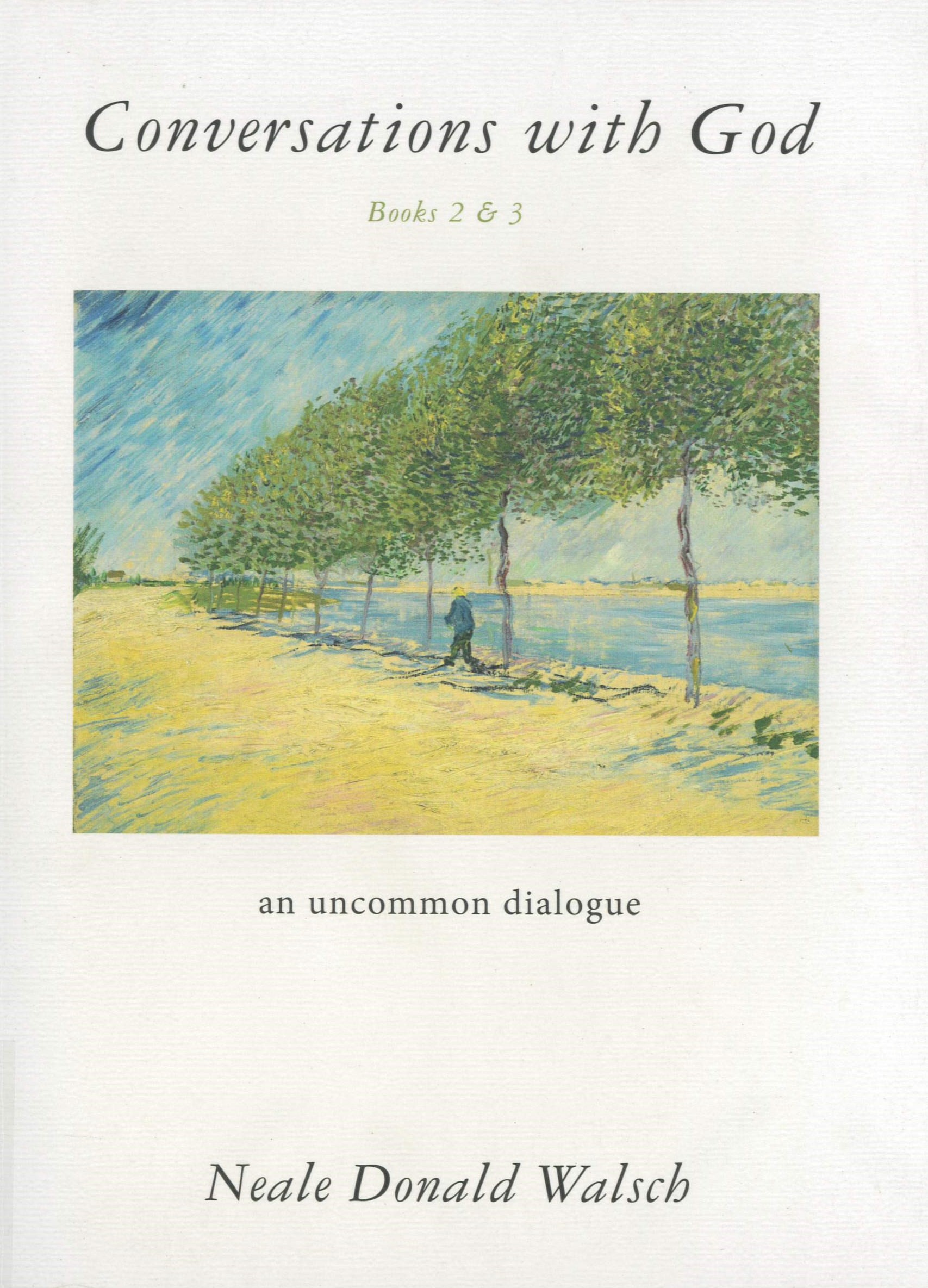 Conversations with God an uncommon dialogue[Book 2&3]