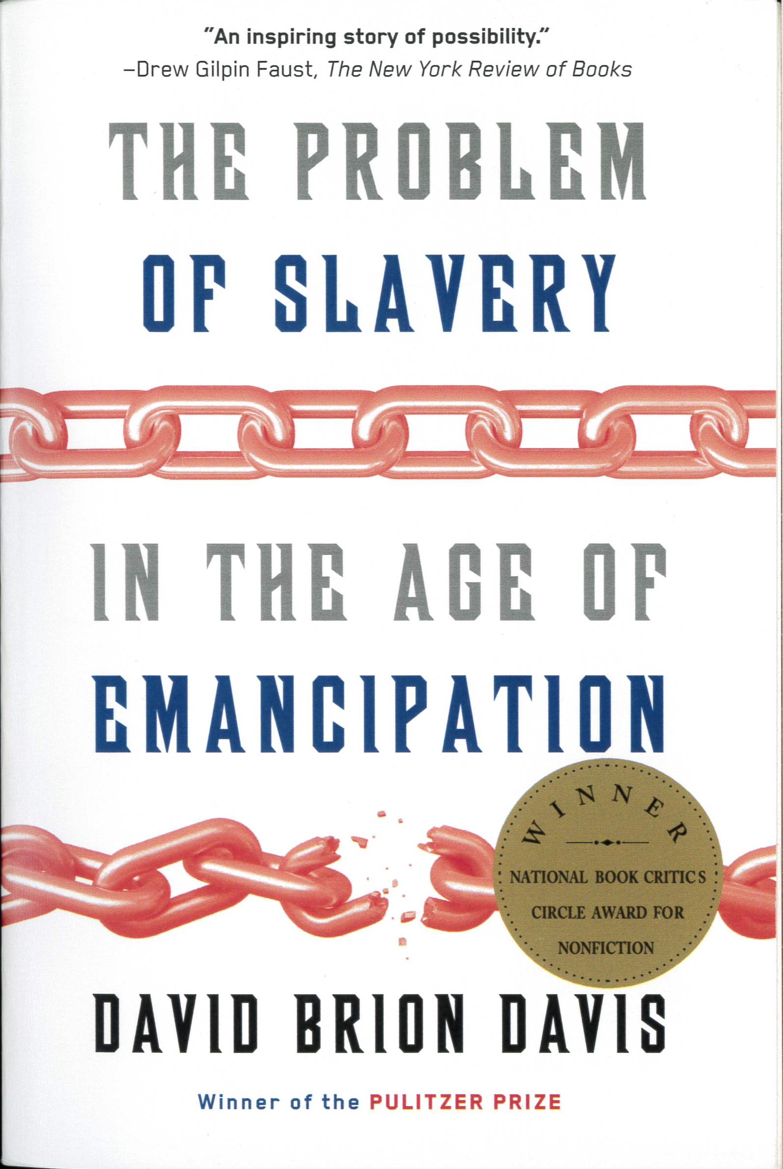 The problem of slavery in the age of emancipation /