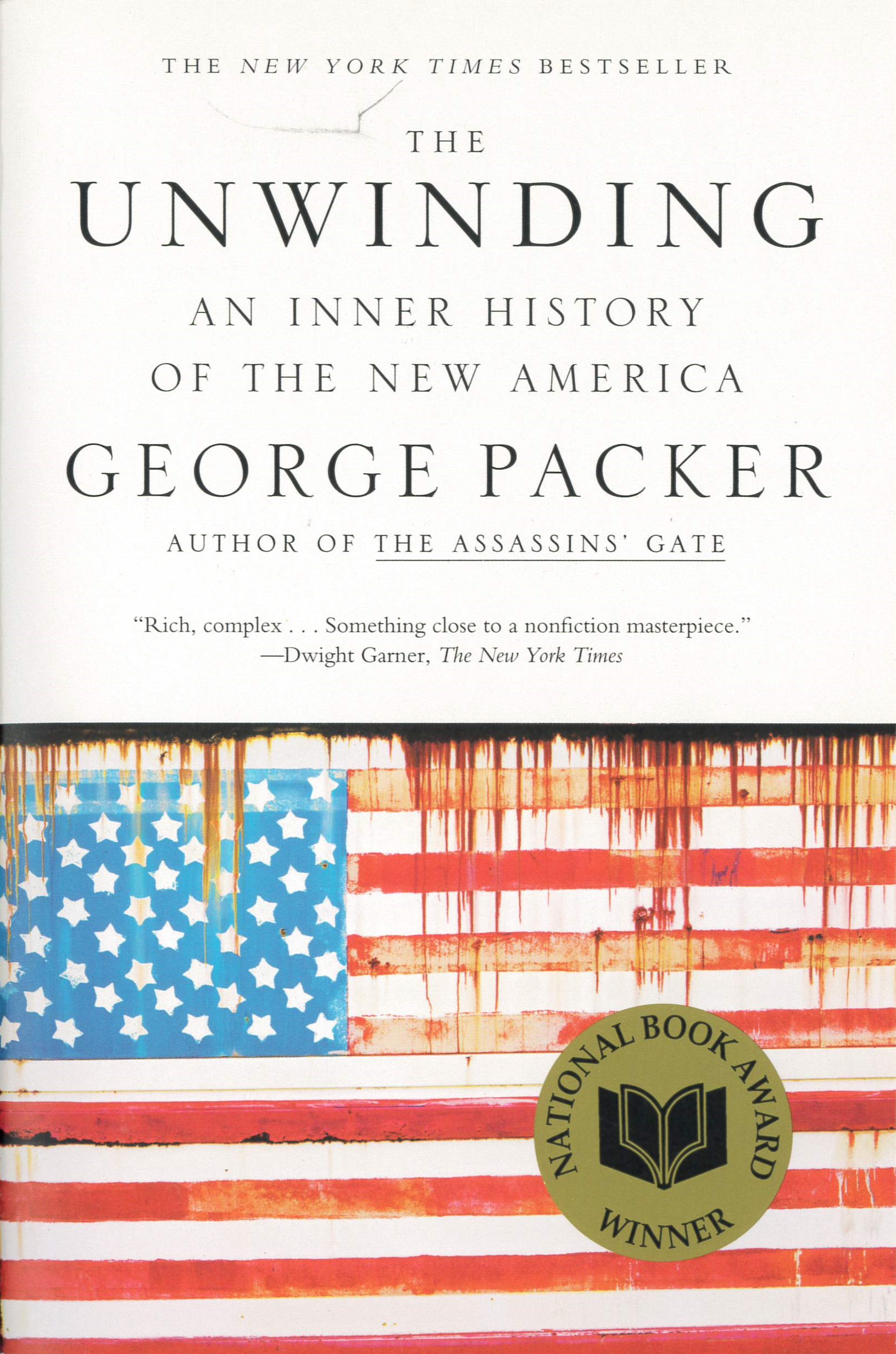 The unwinding : an inner history of the new America /