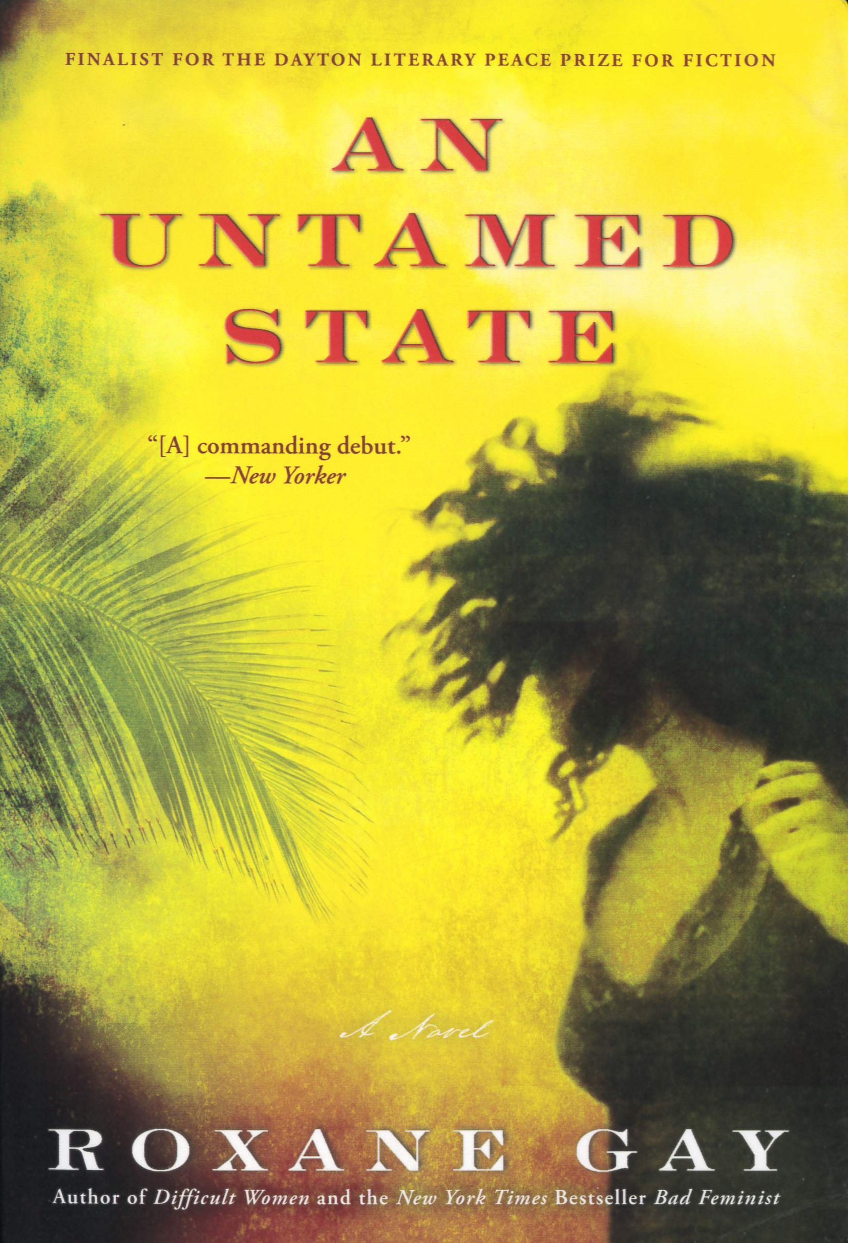 An untamed state /