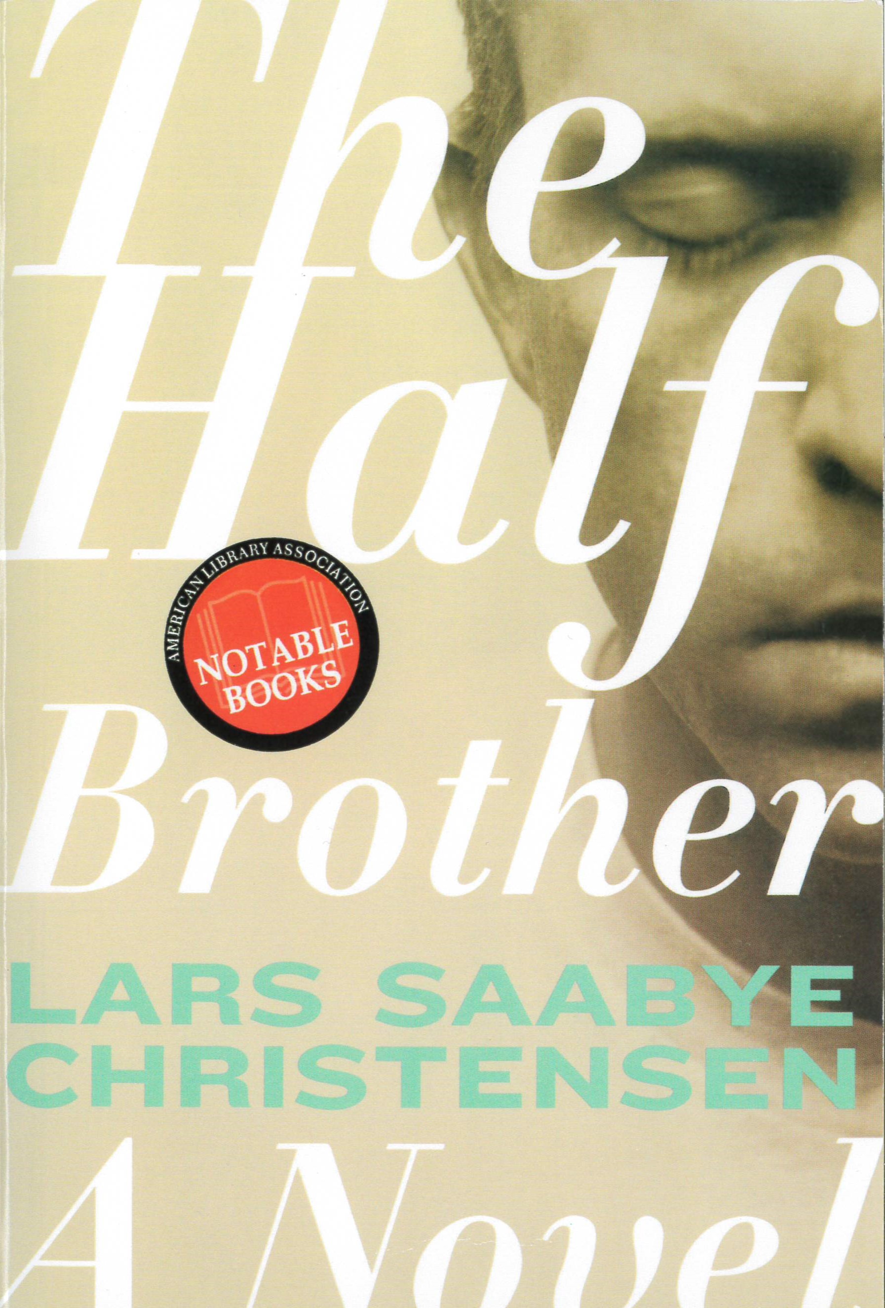 The half brother : a novel /