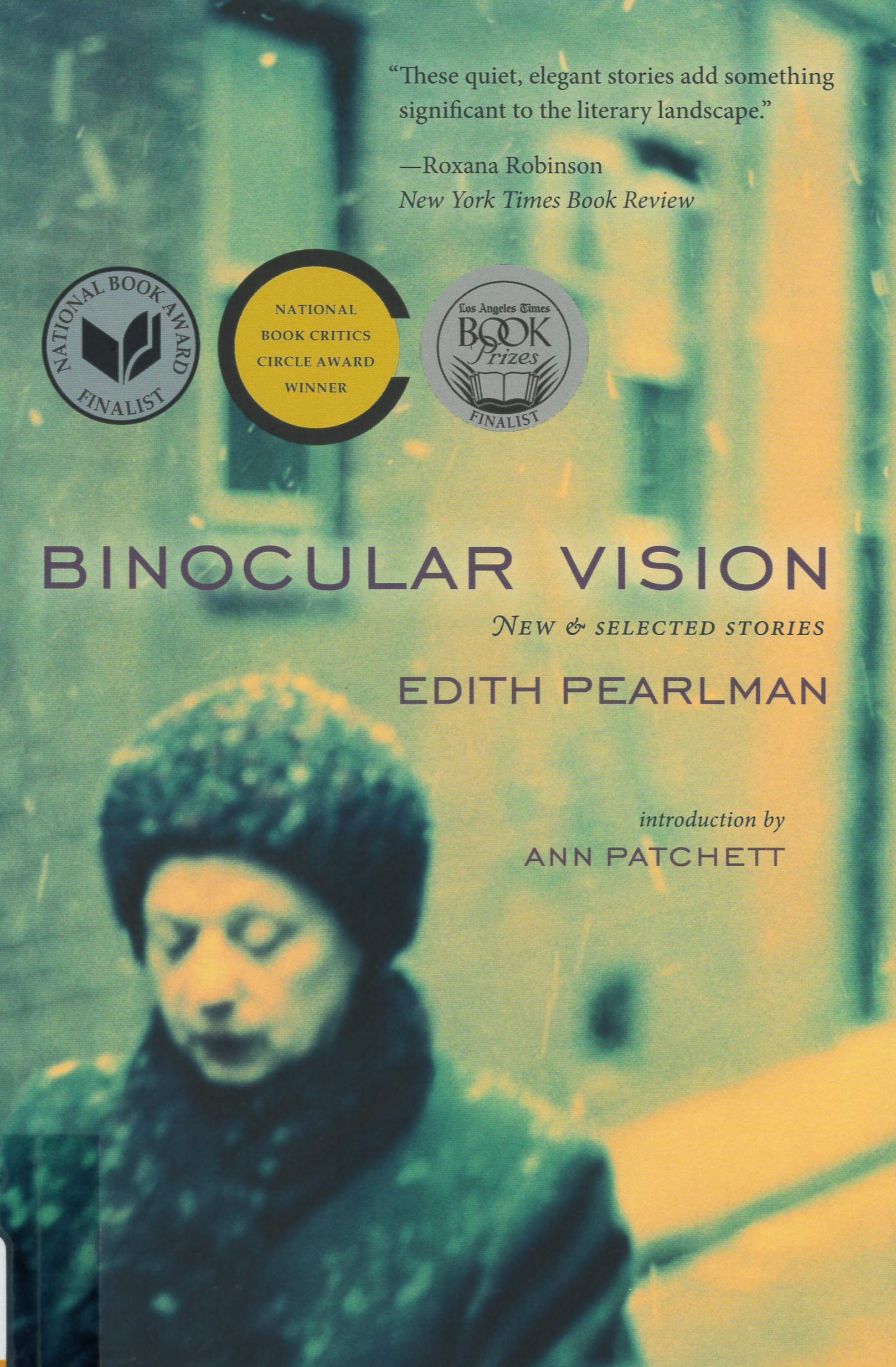 Binocular vision : new & selected stories /