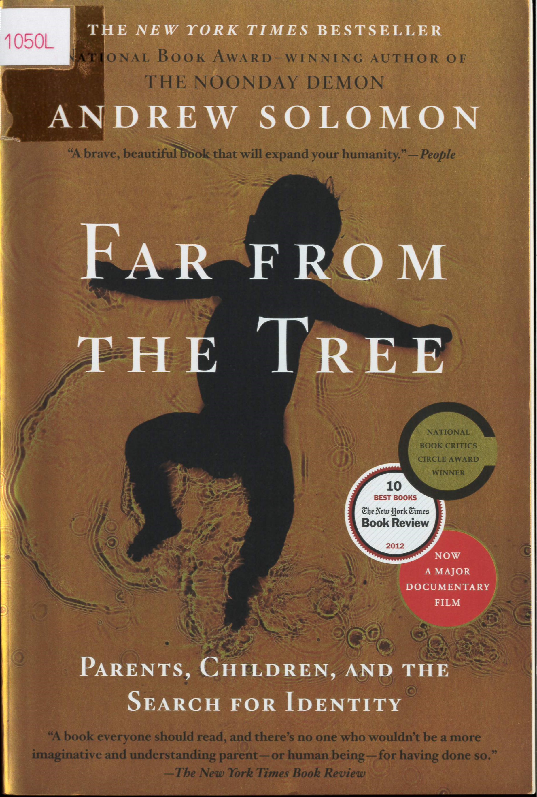 Far from the tree : parents, children and the search for identity /