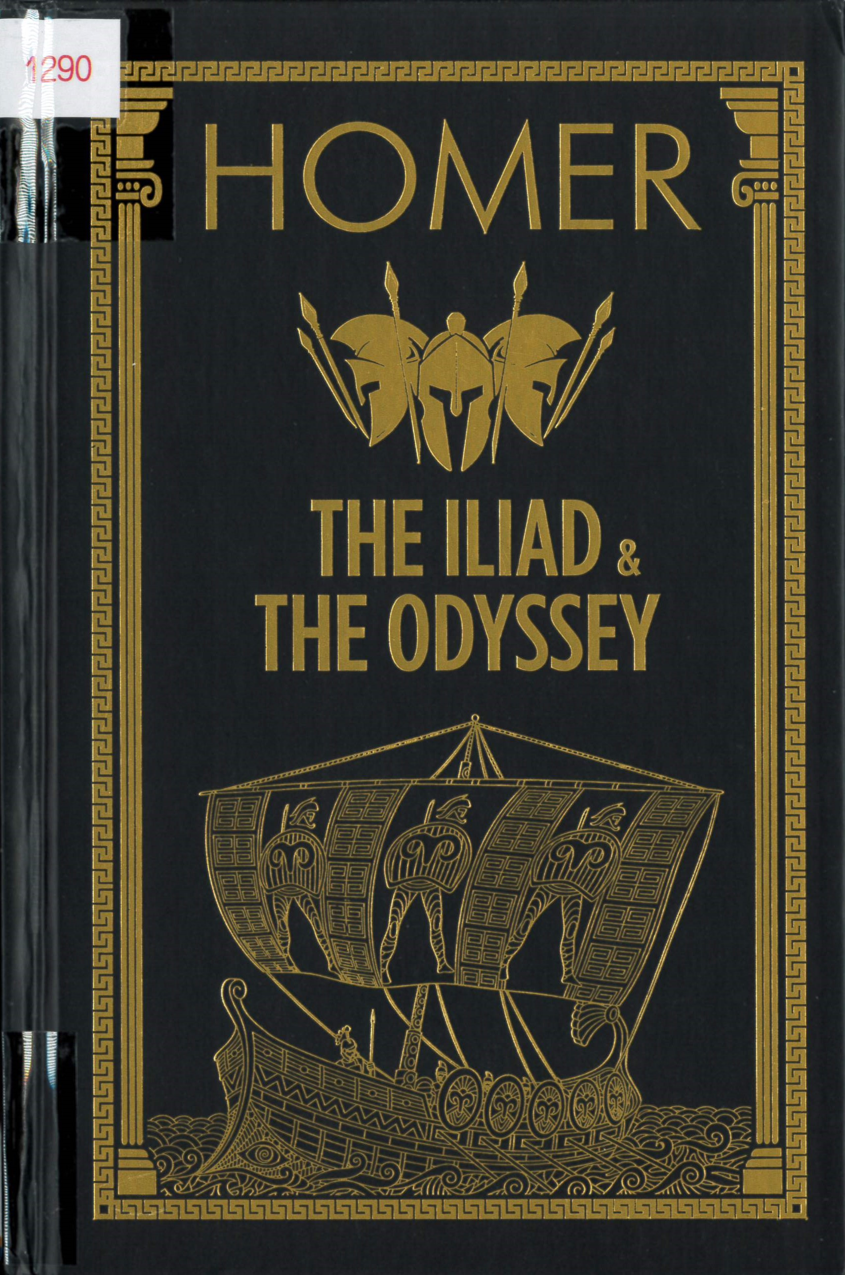 The Iliad & The odyssey /