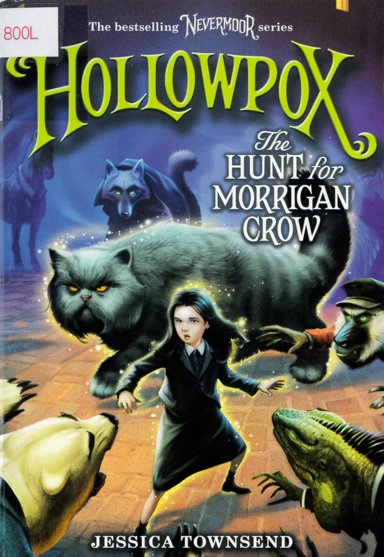 Nevermoor(3) : Hollowpox :the hunt for Morrigan Crow /