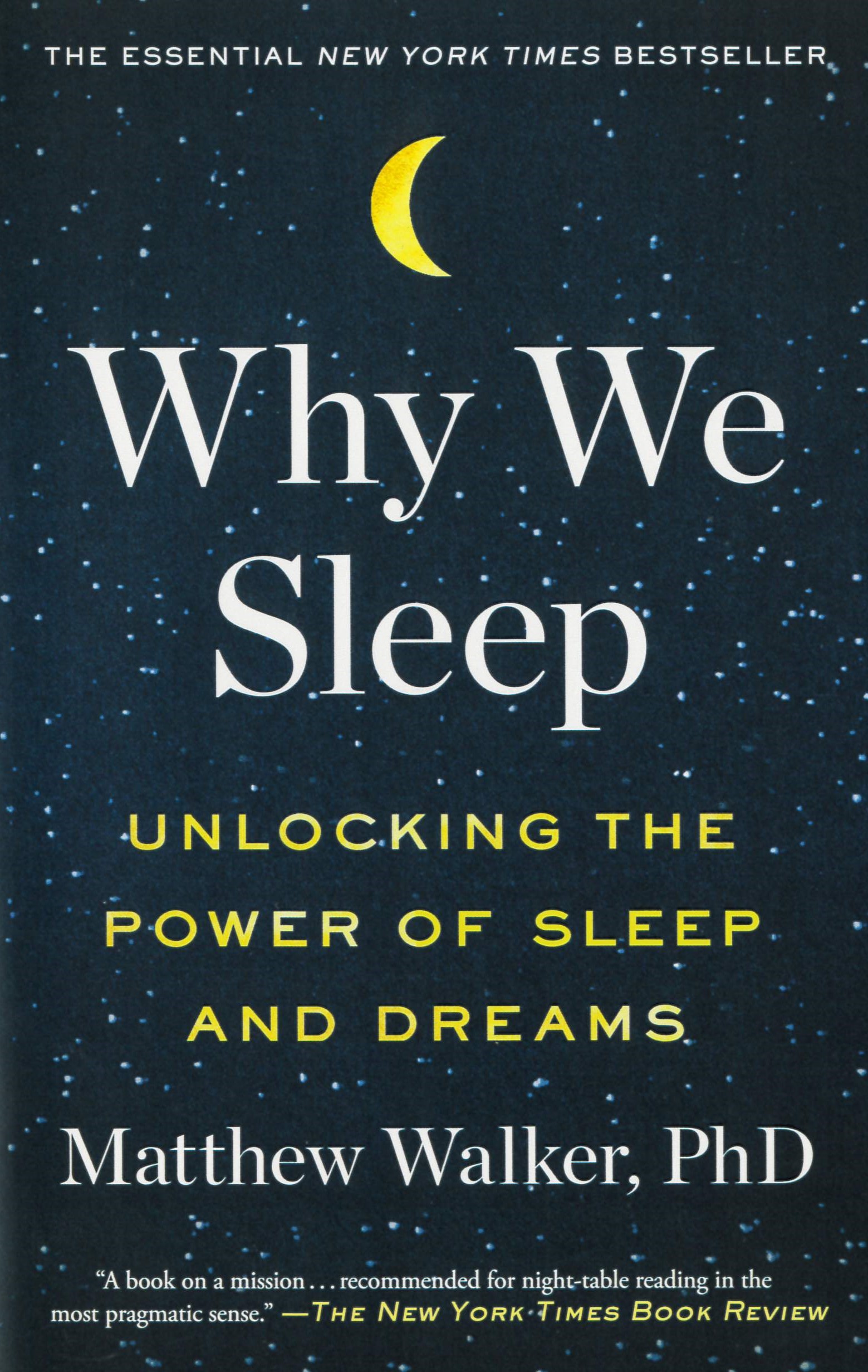 Why we sleep : unlocking the power of sleep and dreams /