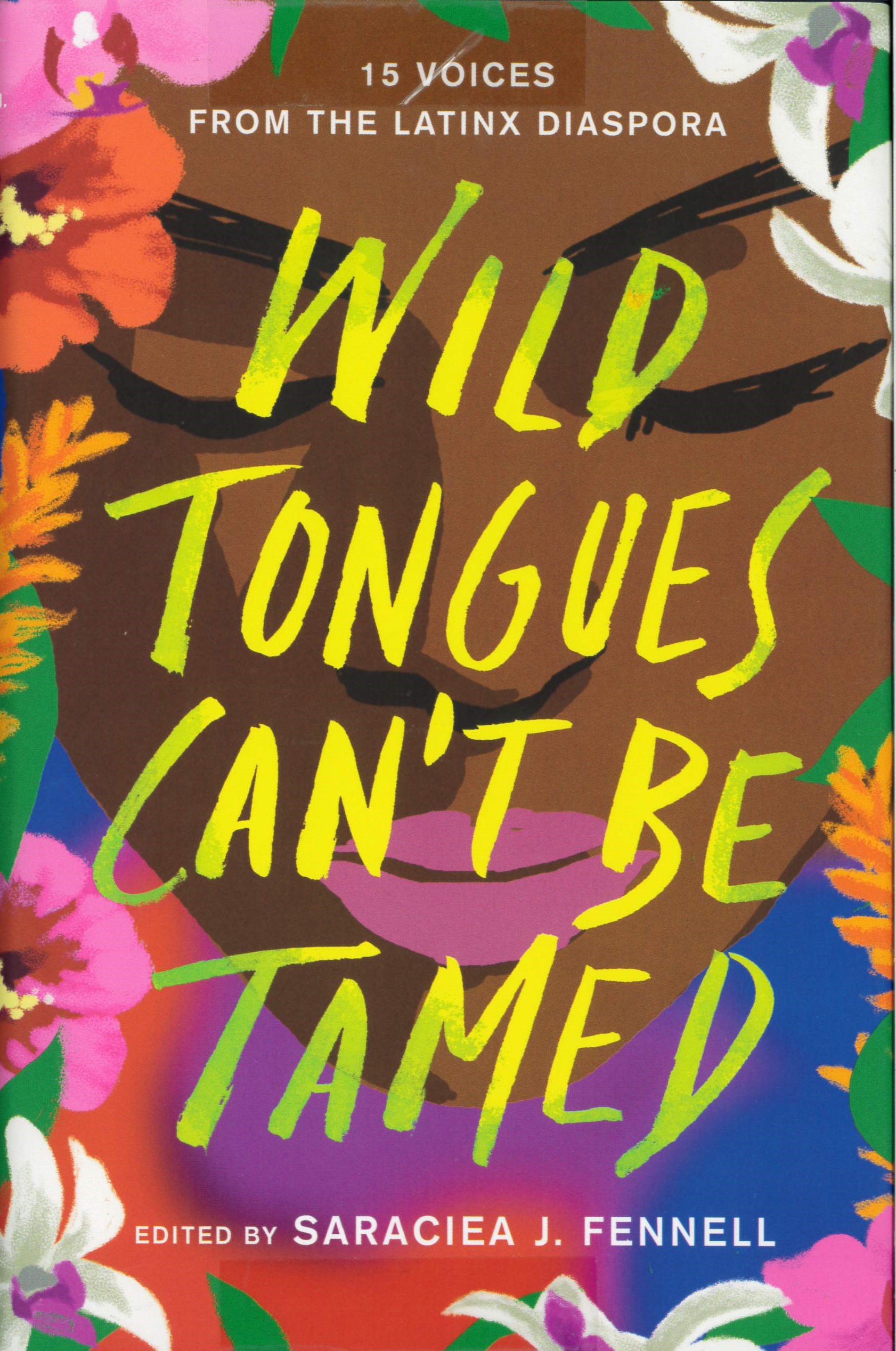 Wild tongues can
