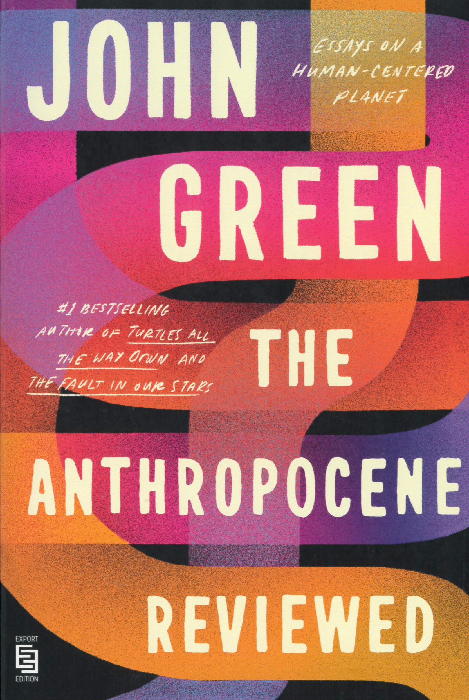 The Anthropocene reviewed : essays on a human-centered planet /
