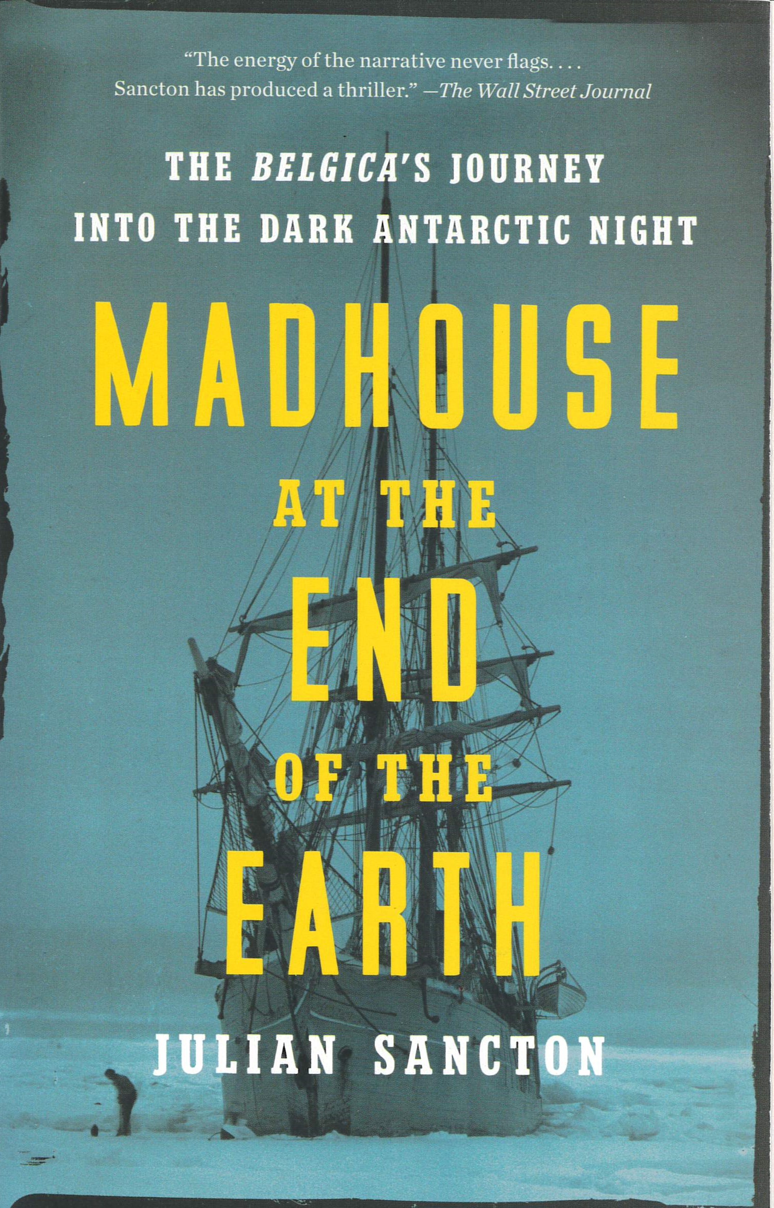 Madhouse at the end of the Earth : the Belgica