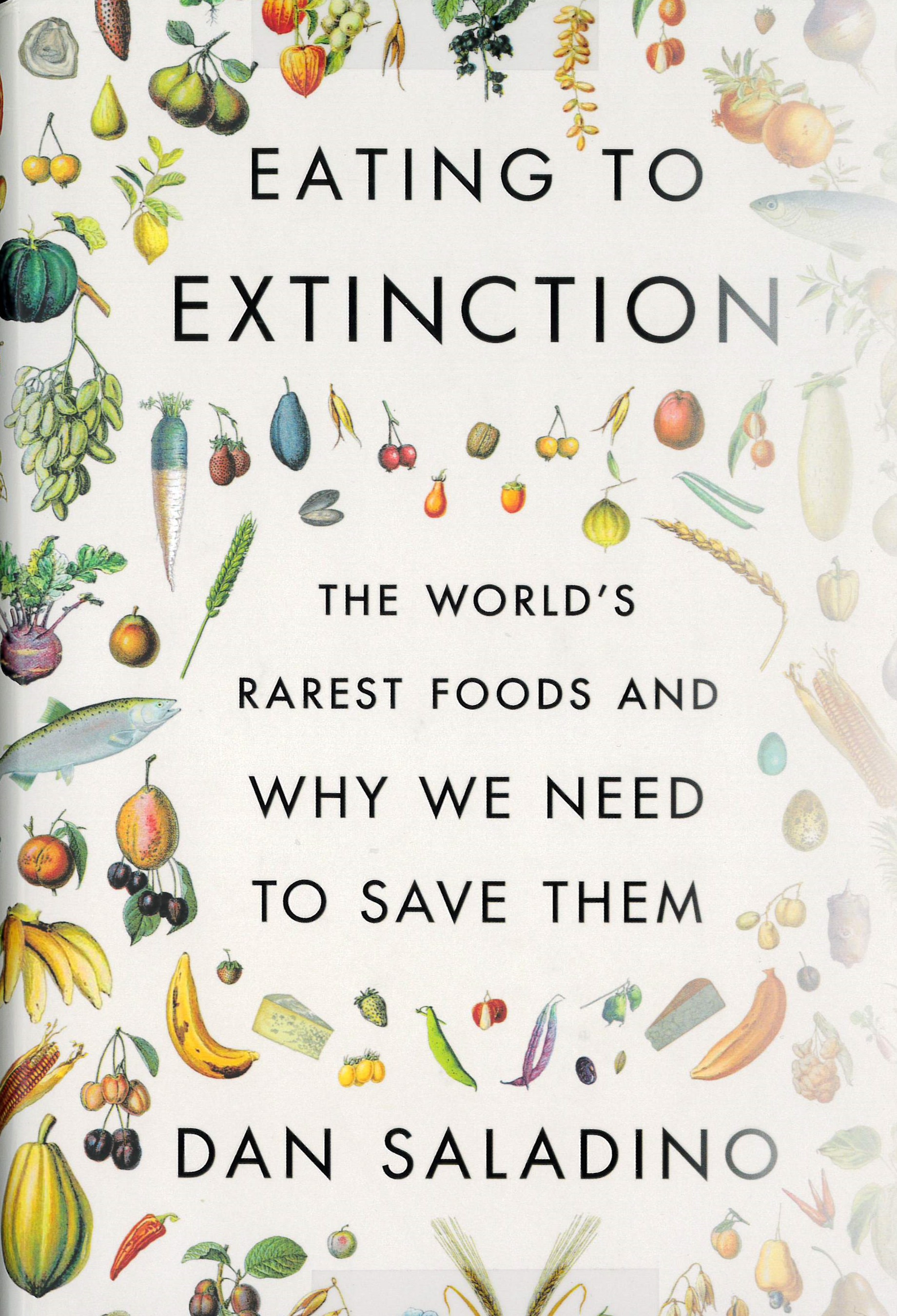 Eating to extinction : the world