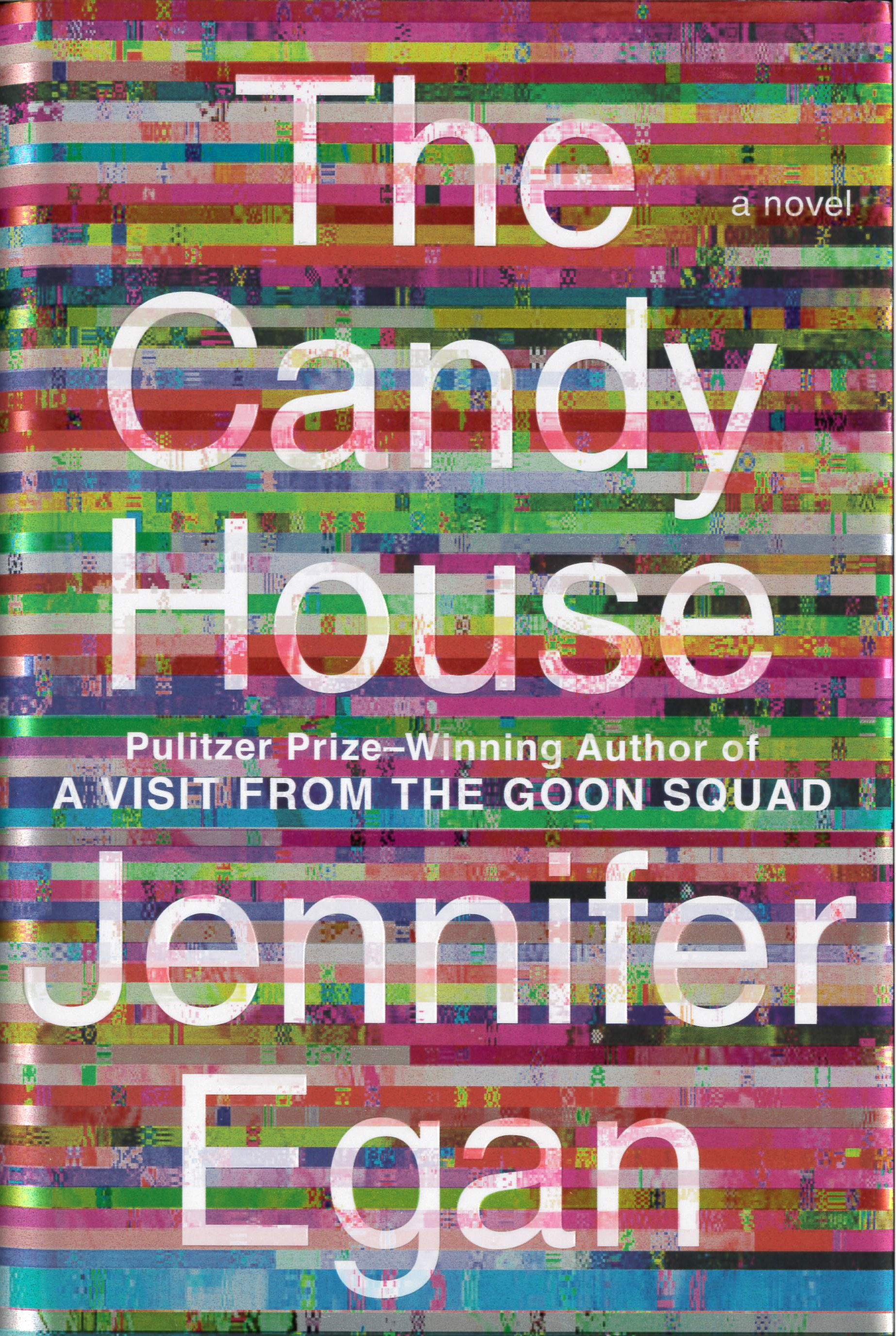 The candy house : a novel /