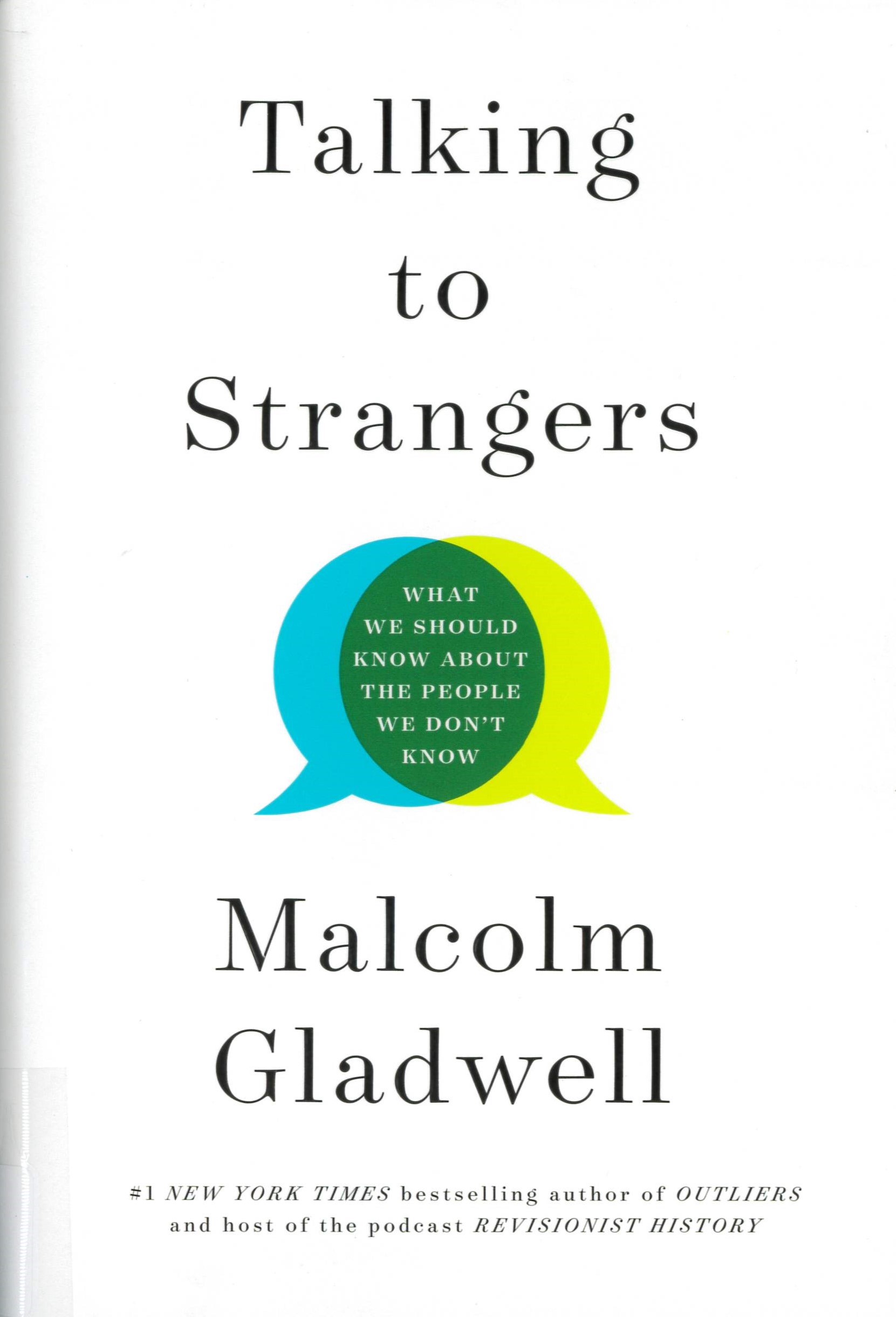 Talking to strangers : what we should know about the people we don