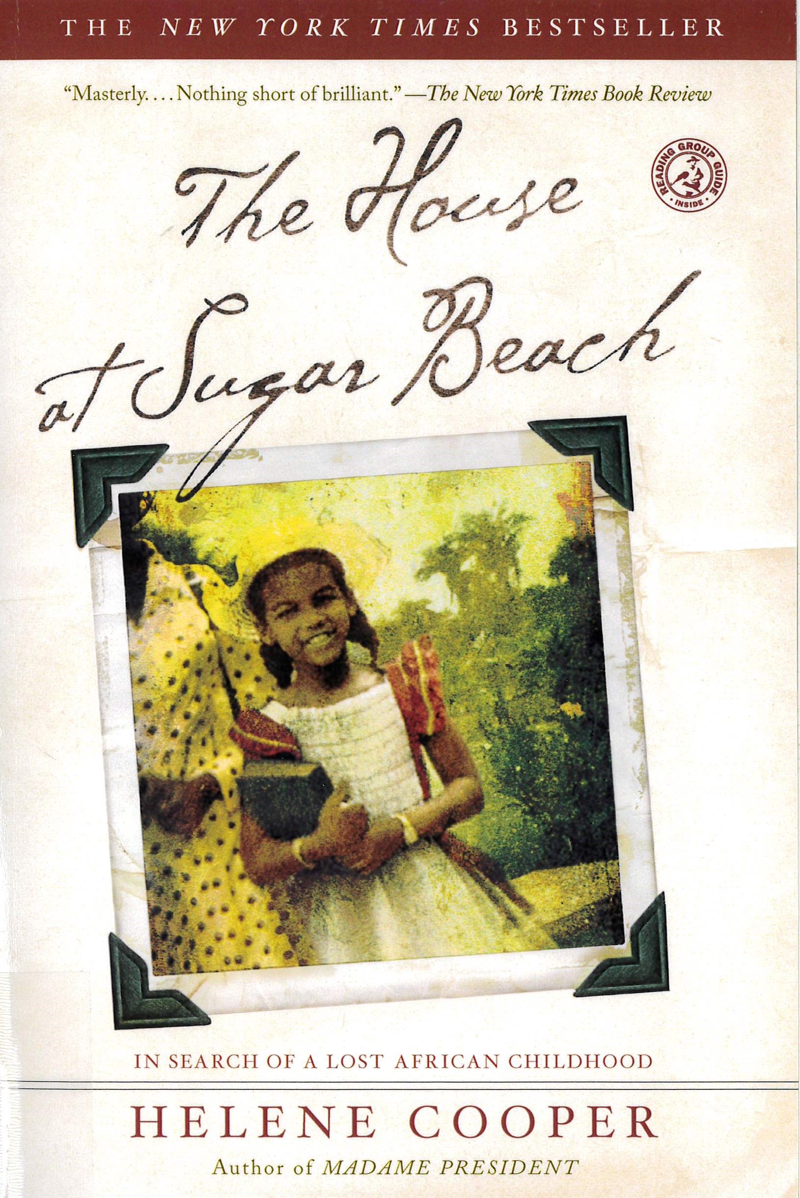The house at Sugar Beach : in search of a lost African childhood /