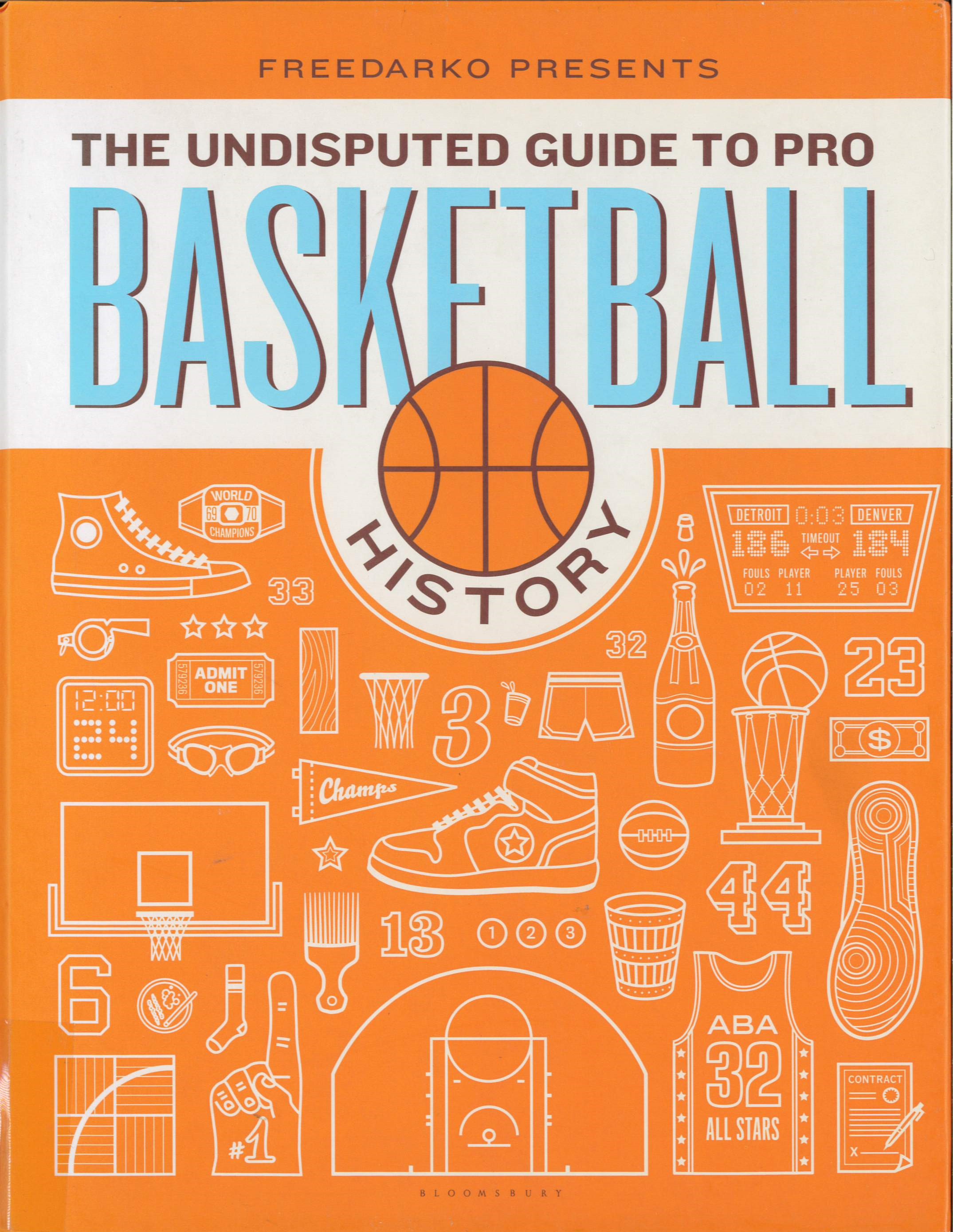 The undisputed guide to pro basketball history