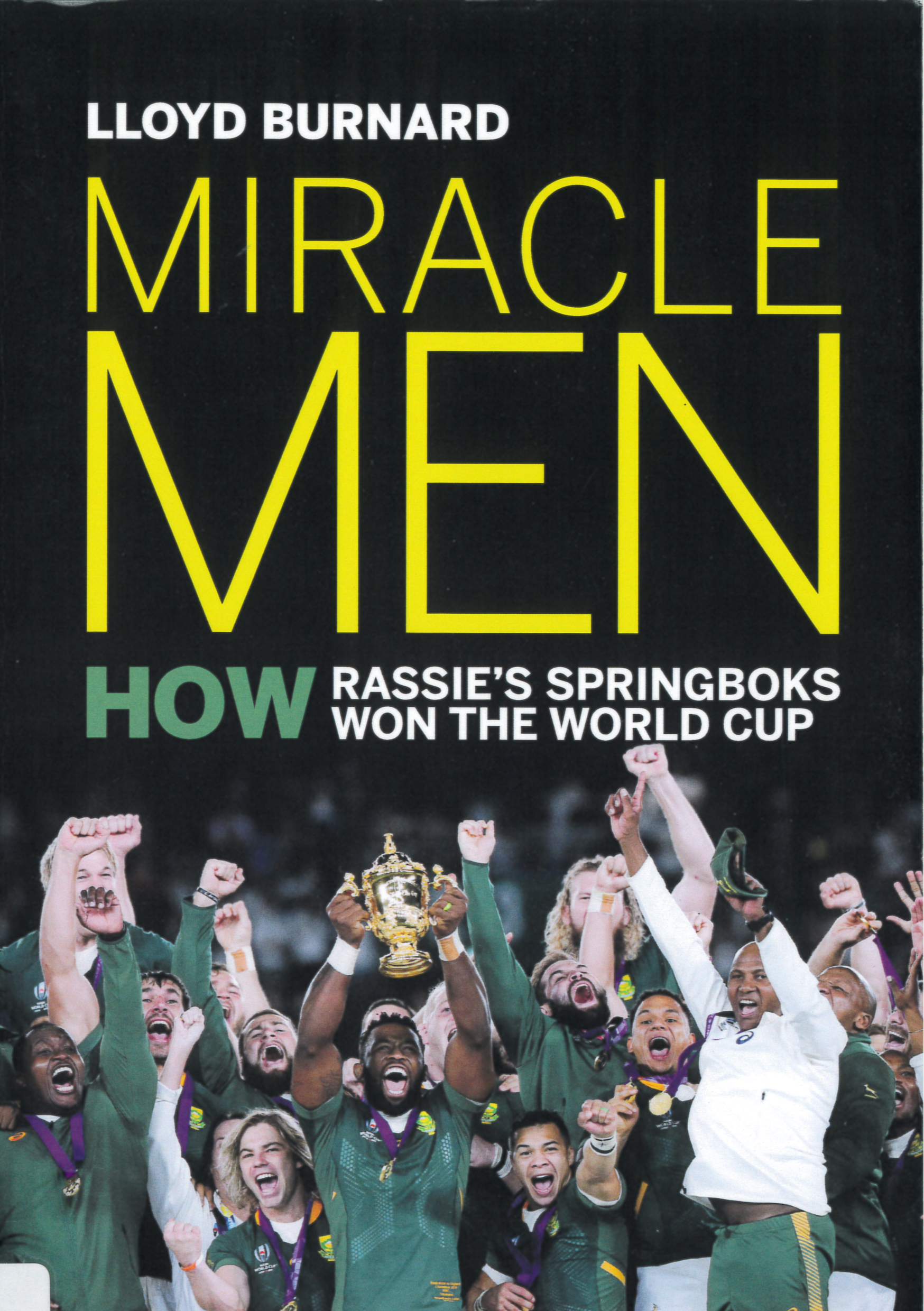 Miracle men: how Rassie
