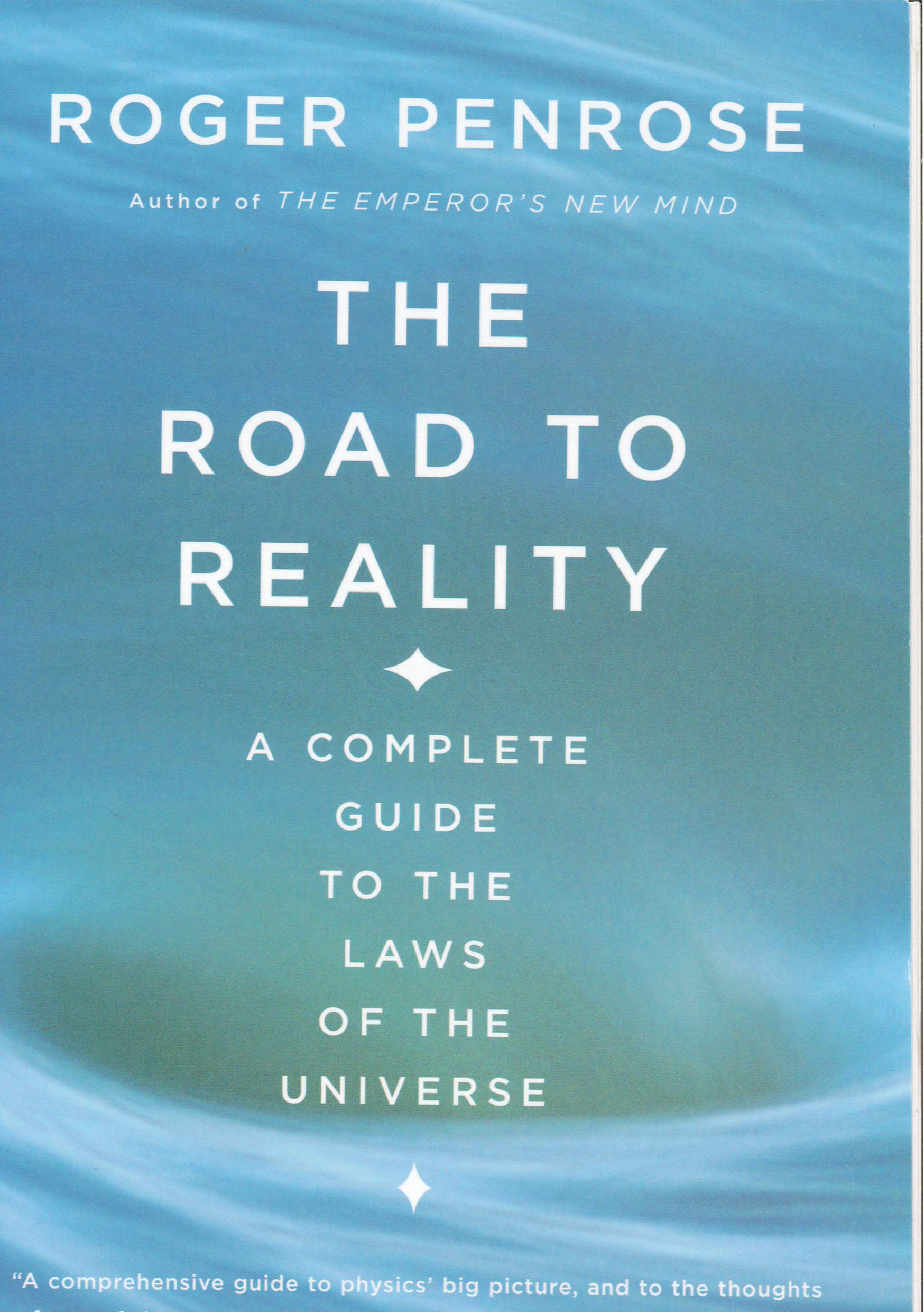 The road to reality : a complete guide to the laws of the universe /