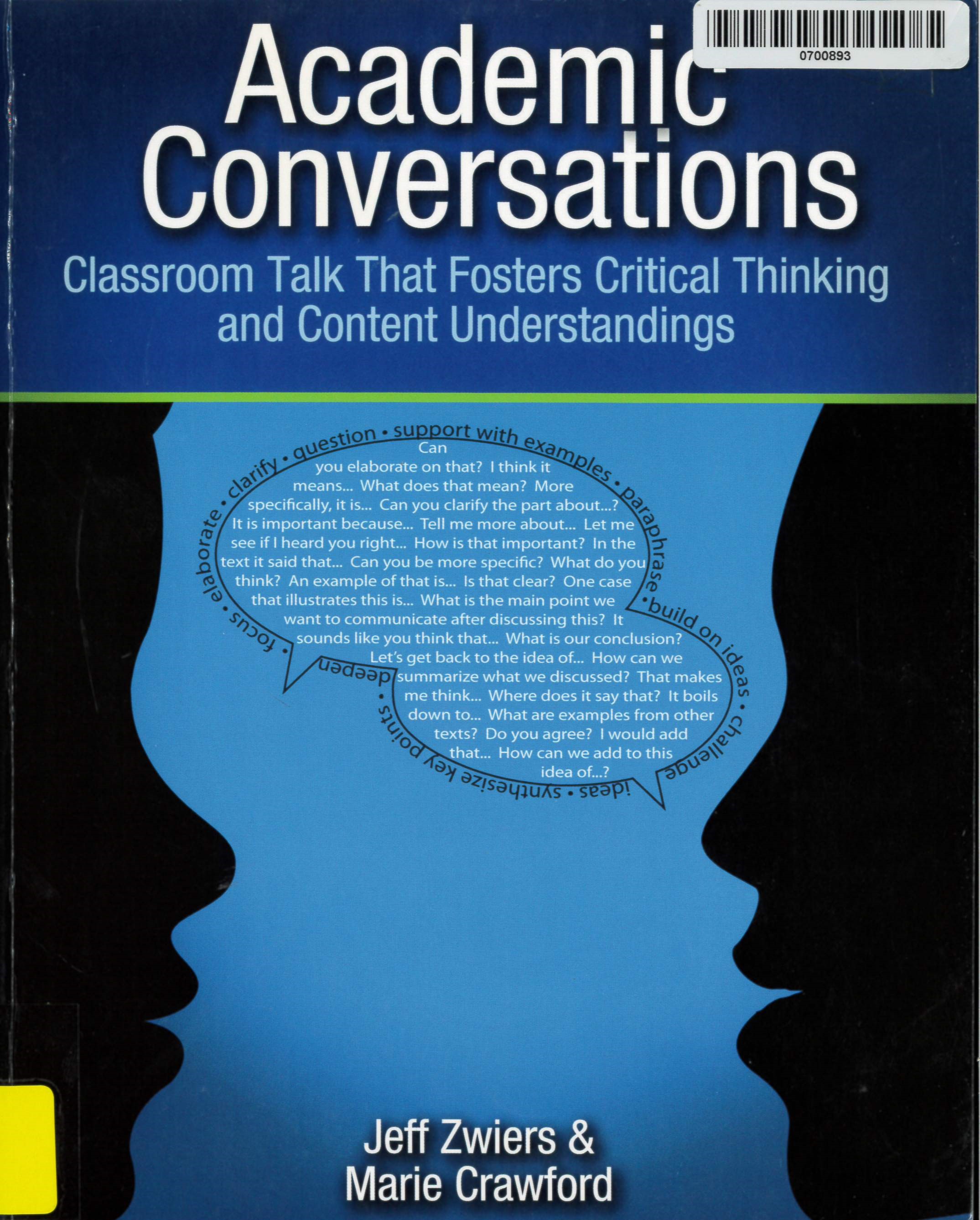 Academic conversations : classroom talk that fosters critical thinking and content understandings /