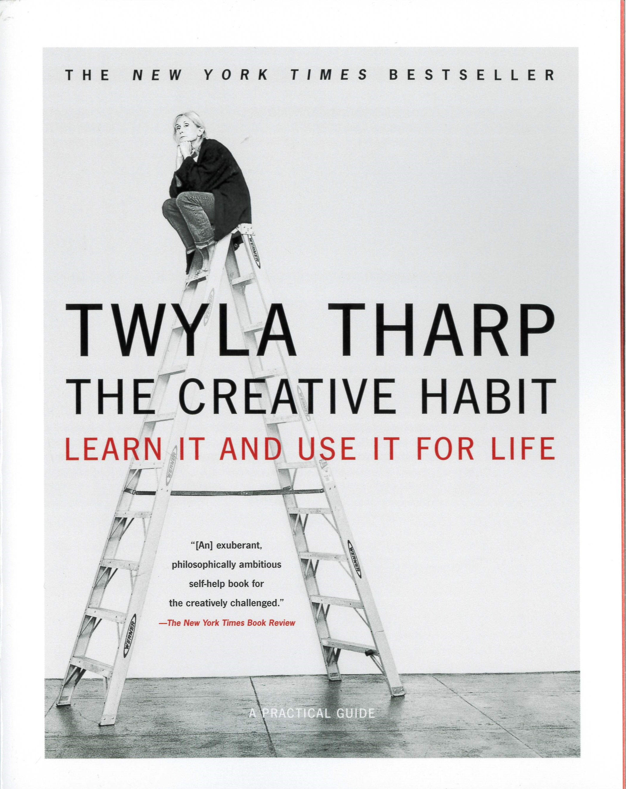 The creative habit : learn it and use it for life : a practical guide /