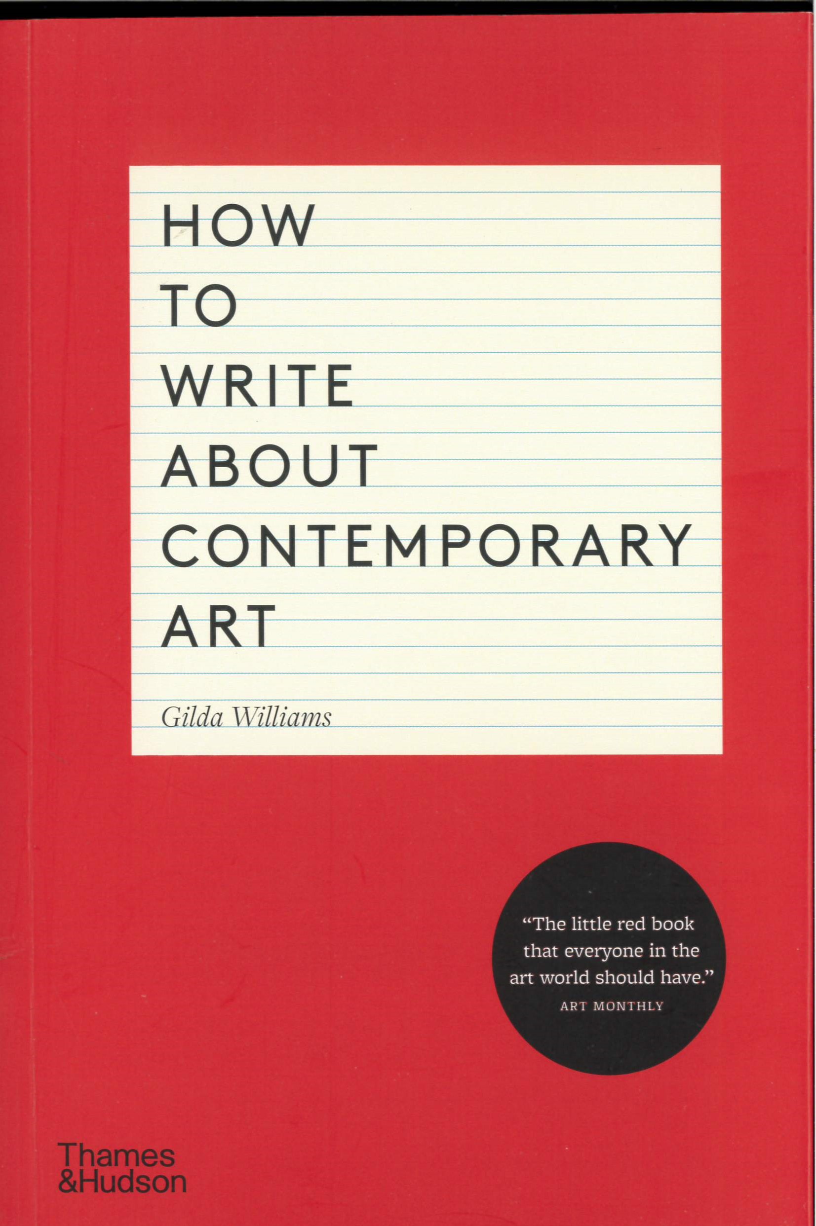 How to write about contemporary art /