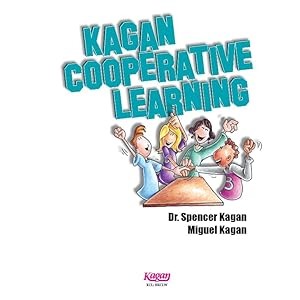 Kagan Cooperative Learning :