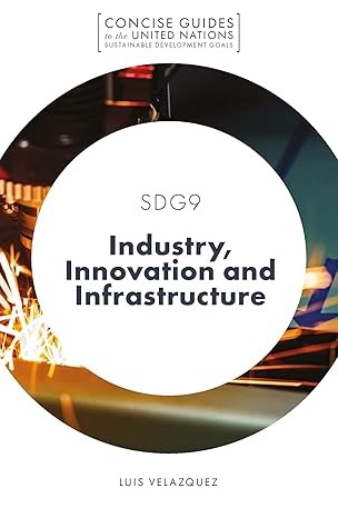 SDG9 : industry, innovation and infrastructure /