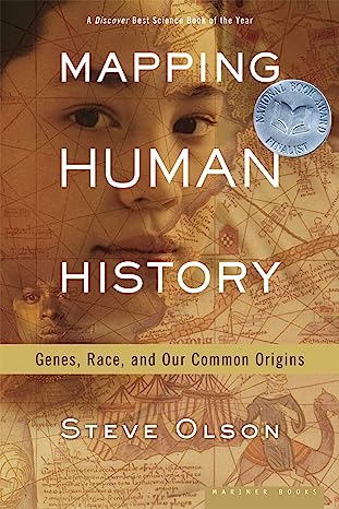 Mapping human history : genes, race, and our common origins /