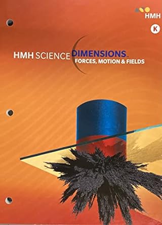 HMH Science Dimensions: Student Edition Module K : Forces and Motion /