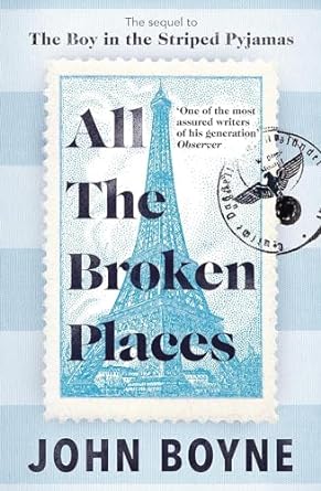 The boy in the striped pajamas(2) : All the broken places /