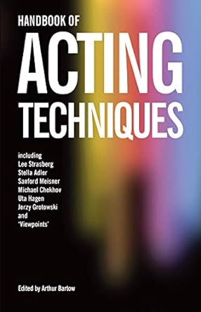 Handbook of acting techniques /