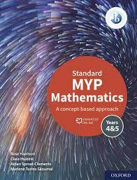 Standard MYP mathematics : a concept-based approach years 4&5 /