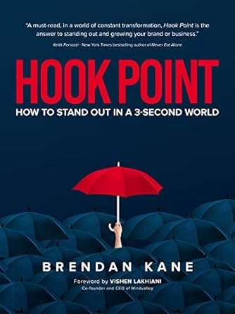 Hook point : how to stand out in a 3-second world /