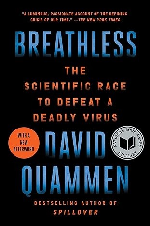 Breathless : the scientific race to defeat a deadly virus /