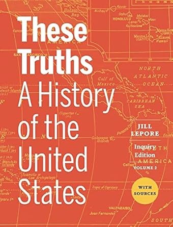 These truths(2) : a history of the United States /