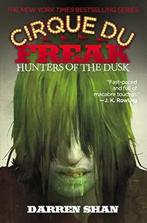 Cirque du freak(7) : Hunters of the dusk. /