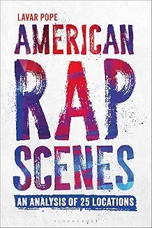 American Rap Scenes : An Analysis of 25 Locations /