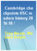 Cambridge checkpoints HSC modern history 2016-18 /