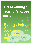 Great writing : Teacher